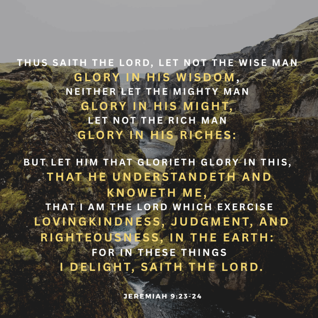 Jeremiah 9:23-24